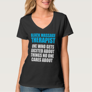 Massagetherapeut Wellness Therapie 25 T-Shirt