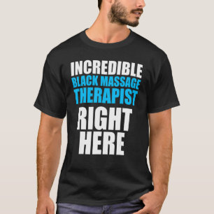Massagetherapeut Wellness Therapie 32 T-Shirt