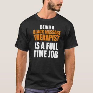 Massagetherapeut Wellness Therapie 5 T-Shirt