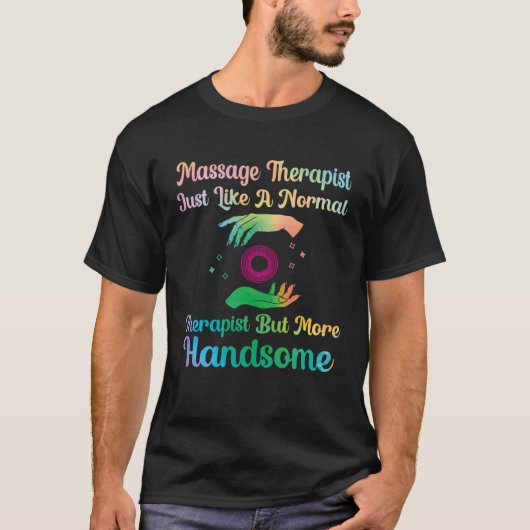 Massagetherapeut wie eine Masseurin T-Shirt (Vorderseite)