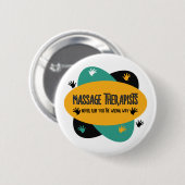 Massagetherapeuten Hände Rub farbenfroh Button (Vorne & Hinten)
