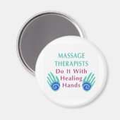 Massagetherapeuten tun es mit heilenden Händen Magnet (Vorderseite/Rückseite)