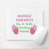 Massagetherapeuten tun es mit heilenden Händen Mousepad (Mit Mouse)