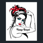 Massagetherapeutin Rosie The Riveter Button Up Poster<br><div class="desc">Dieses witzige Massage Therapeut Design zeigt "Massage Therapist" Es ist ideal für Mütter Tag oder Valentinstag.</div>