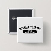 Massagetherapie seit 3.000 v.Chr. Button (Vorne & Hinten)