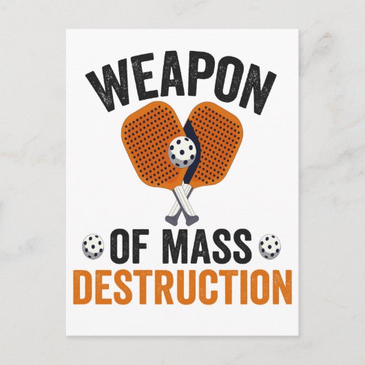 Massenvernichtungswaffe Funny Pickleball Sport Postkarte (Vorderseite)