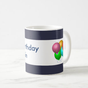 Maßgeschneiderte Basic Happy Birthday Balloons Kaffeetasse