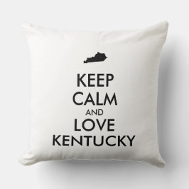Maßgeschneiderte BEHALTEN CALM und LIEBE KENTUCKY Kissen