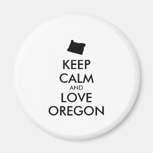 Maßgeschneiderte BEHALTEN CALM- und LIEBE-OREGON Magnet