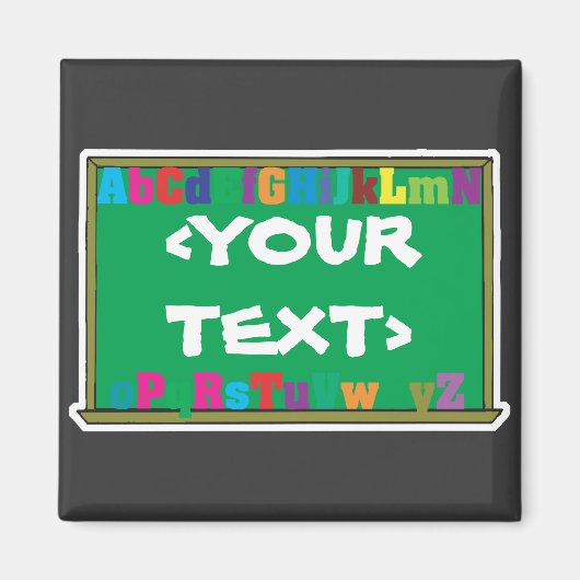 Maßgeschneiderte Chalkboard,<YOURTEXT> Magnet (Vorne)