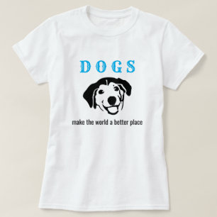 Maßgeschneiderte Hunde machen die Welt zu einem be T-Shirt