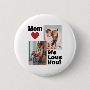 Maßgeschneiderte Liebe Sie Mama Foto - Personalisi Button