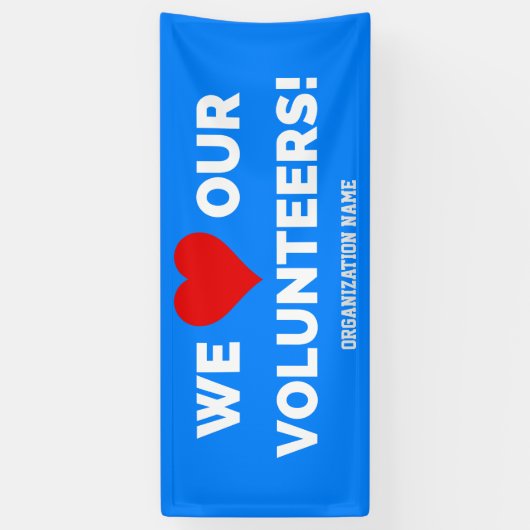 Maßgeschneiderte Liebe unserer Freiwilligen Banner (Vertikal)
