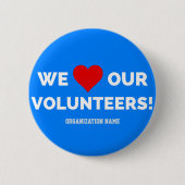Maßgeschneiderte Liebe unserer Freiwilligen Button (Vorderseite)