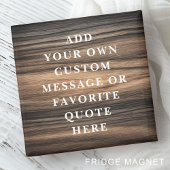 Maßgeschneiderte Nachricht Zitat elegantes braunes Magnet