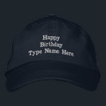 Maßgeschneiderte Navy bestickte Happy Birthday anp Baseballkappe<br><div class="desc">Die Marinebondel ist mit einem verstellbaren Gurtband für eine perfekte Passform ausgestattet. Das Design beinhaltet den Text "Happy Birthday", mit einem zusätzlichen anpassbaren Bereich für "Type Name Here", bestickt für eine hochwertige Oberfläche. Ideal für Gaben oder besondere Anlässe bietet dieses stilvolle, haltbare Mütze Komfort und eine persönliche Touch.</div>