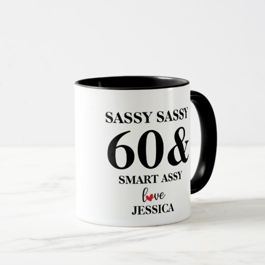 Maßgeschneiderte Sassy Sixty Funny Geburtstagsgesc Tasse (VorderseiteRechts)