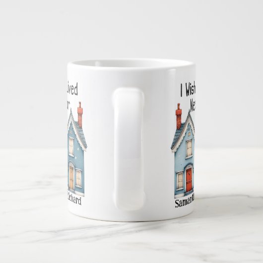 Maßgeschneiderte Tasse, die Sie am nächsten Eingan Jumbo-Tasse (Rückseite)