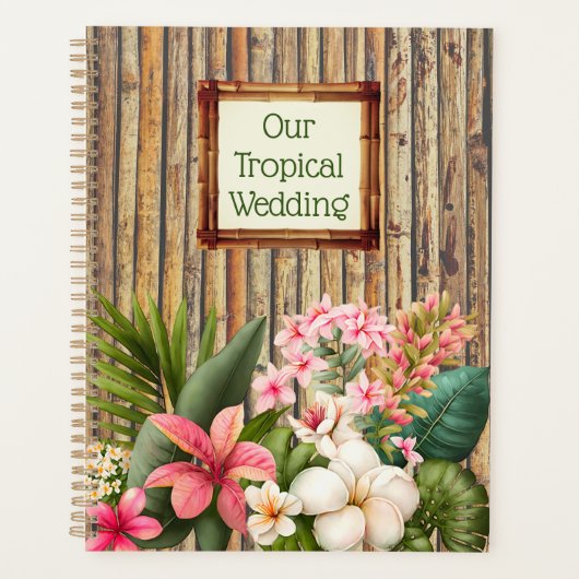 Maßgeschneiderte tropische Hochzeit Planer (Vorderseite)