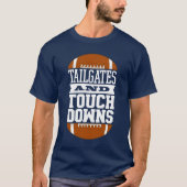Maßgeschneiderte und Touchdowns Fußball Sports T-Shirt (Vorderseite)