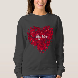 Maßgeschneiderte Valentine Rote Rose Herz Dunkelgr Sweatshirt