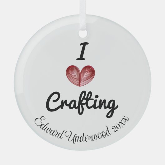 Maßgeschneiderter "I Herz Crafting" Keepake Ornament Aus Glas (Vorderseite)