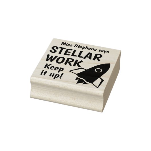 Maßgeschneiderter Lehrer sagt Stellar Work Behalte Gummistempel (Stempel)