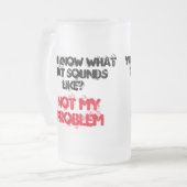 Maßgeschneiderter NICHT MEIN PROBLEM Bierstein Mattglas Bierglas (Vorderseite Links)