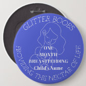 Maßgeschneidertes Abzeichen für 1 Monat Stillzeit Button (Vorne & Hinten)