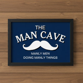 Maßgeschneidertes Blue Funny Man Höhle Zeichen Poster