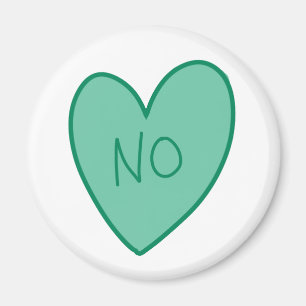 Maßgeschneidertes Funny No Candy Heart Magnet