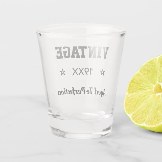 Maßgeschneidertes Geburtsjahr bis Vollendung des S Schnapsglas (Rückseite)