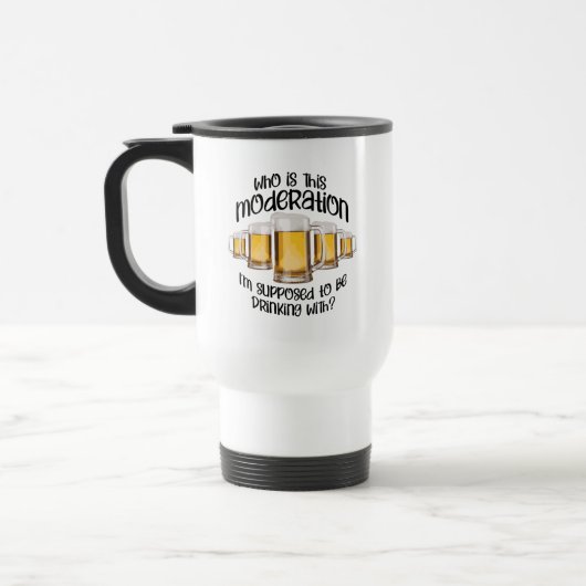 Mäßigung (im Trinken) Reisebecher (Links)
