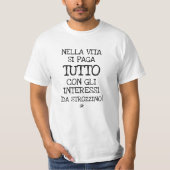 Massima esistenziale ironica sulla vita T-Shirt (Vorderseite)