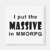 Massive MMORPG Magnet (Vorne)
