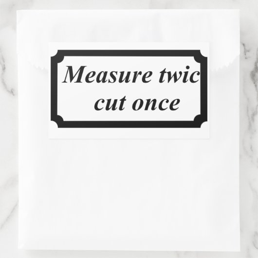 Maßnahme zweimal geschnitten einmal rechteckiger aufkleber (Tasche)