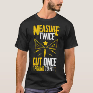 Maßnahme zweimal schneiden Pfund Sterben an ihr Wo T-Shirt