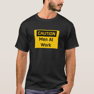MASSNAHMEN Männer am Arbeitsplatz T-Shirt