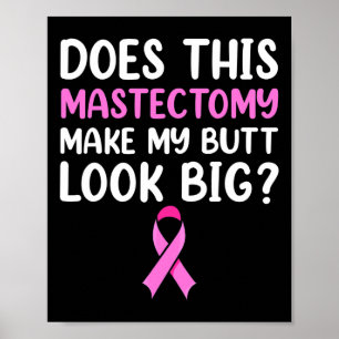 Mastectomy Survivor Erholung Apparel Poster