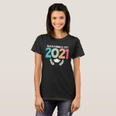 Master-Abschluss MBA-Abschluss 2021 bis T-Shirt (Vorne ganz)