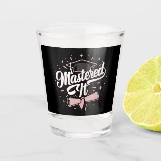 Master-Abschluss-MBA-Abschluss Schnapsglas (Vorderseite)