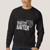Master-Baiter-Fischerei Sweatshirt (Vorderseite)