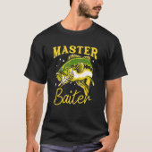 Master Baiter Funny Fisherman Meme Bass Fishing T-Shirt (Vorderseite)