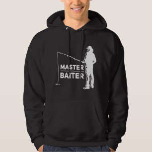 Master-Baiter für Fischer oder Fischerei Lover T-S Hoodie
