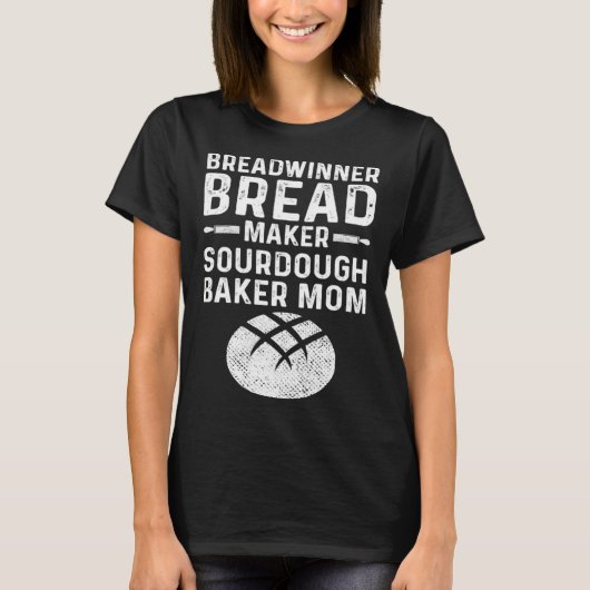 Master Baker Mom Breadwinner Bread Maker Sourdough T-Shirt (Vorderseite)