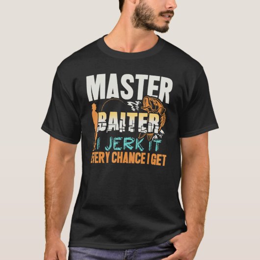 Master Bär I Jerry es jede Chance, dass ich fische T-Shirt (Vorderseite)