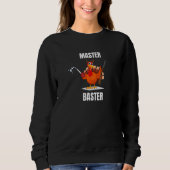 Master Baster Talk Turkey To Zero Pluck Thanksgiv Sweatshirt (Vorderseite)