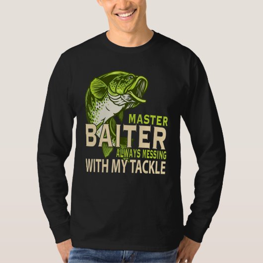 Master Biter immer mit meiner Tackle-Liebe F T-Shirt (Vorderseite)