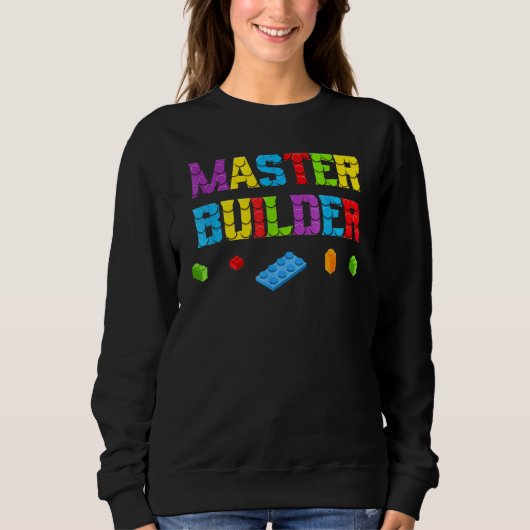Master Blocks Builder Brick Builder Blöcke in Sweatshirt (Vorderseite)