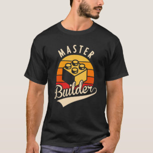 Master Builder Block Gebäude Kinder & Erwachsene B T-Shirt